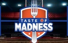 Taste of Madness