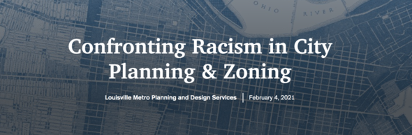 Confronting Racism in City Zoning and Planning
