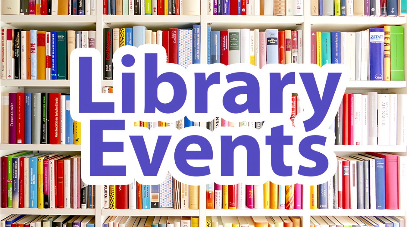 LIBRARY EVENTS