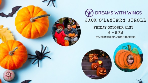 Dreams with Wings Jack O' Lantern Stroll October 21st