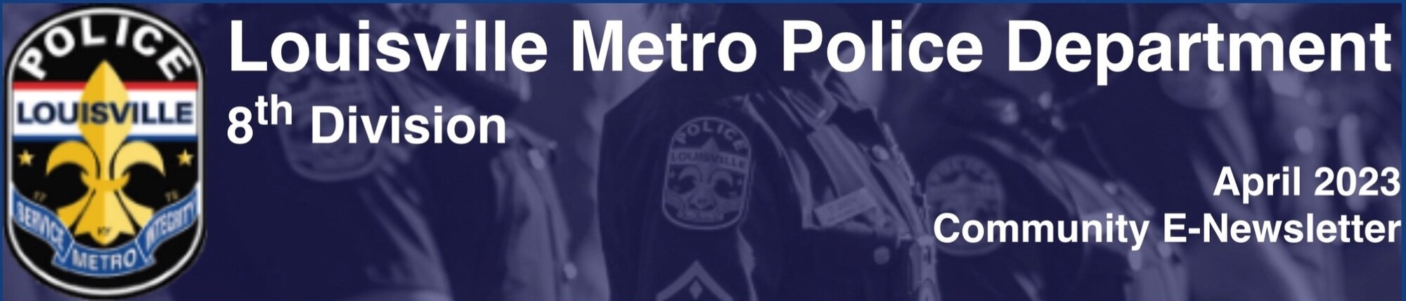 LMPD 8th Division E-Newsletter April 2023