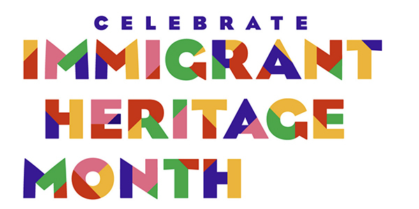 Immigrant Heritage Month