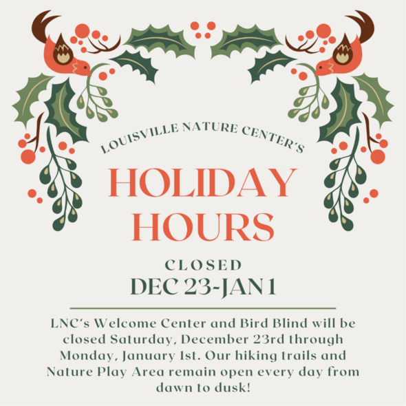 Louisville Nature Center closed for Christmas but trails are open