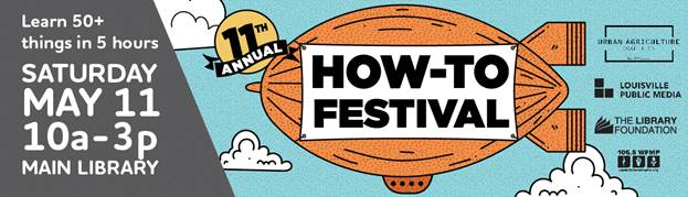 11th annual How-To Festival returns to the Main Library