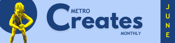 MetroCreatesBanner_June