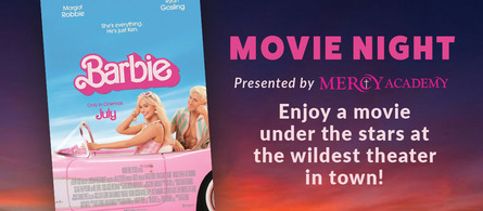 Movie Night: Barbie Presented by Mercy Academy
