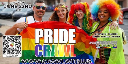 The Official Pride Bar Crawl - Louisville - 7th Annual