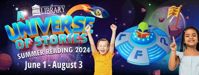 Louisville Free Public Library-A Universe of Stories Summer Reading 2024