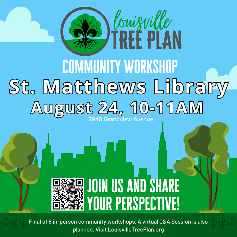 Join Louisville Tree Plan for a Community Workshop!