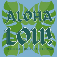 Blue graphic tile with green tropical leaves and dark green text that reads "Aloha Lou!" Polynesian Cultural Festival