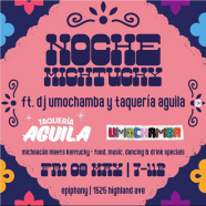 event tile graphic with mexican culture motif, text reads " Noche Michtucky" more information in event posting
