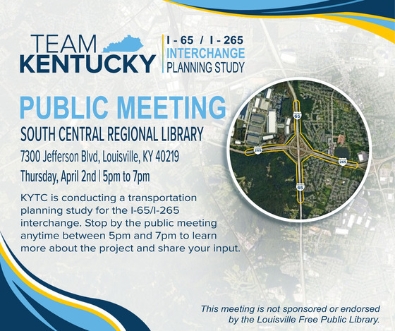 KYTC to Host April 2 Meeting on I-65/I-265 Planning Study