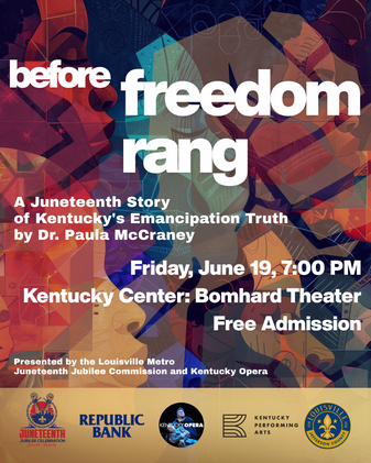 Play: Before Freedom Rang: A Juneteenth Story of Kentucky’s Emancipation