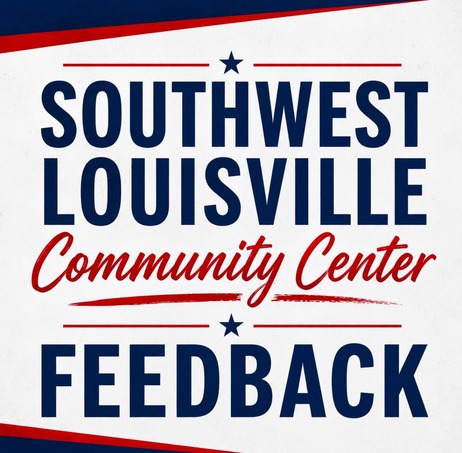 Southwest Louisville Community Center Feedback Form