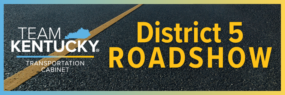 District 5 Roadshow Graphic