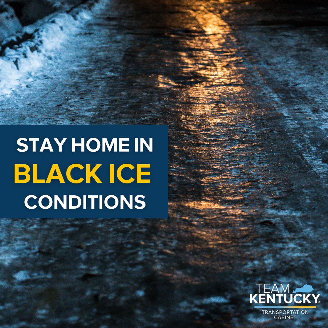 Stay home in black ice conditions