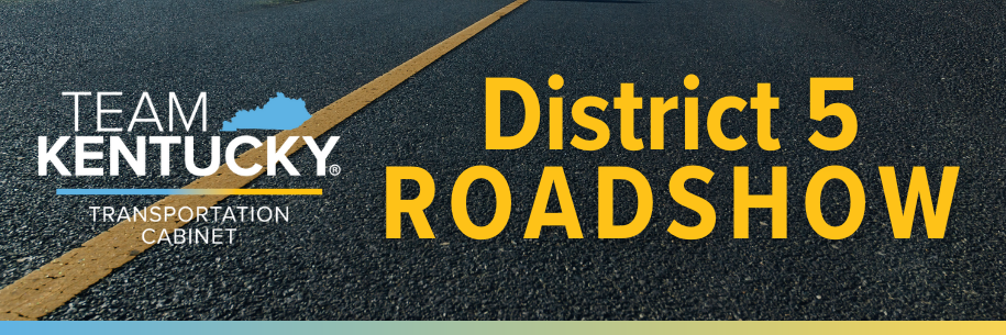 KYTC D5 Roadshow Report GovDelivery Graphic