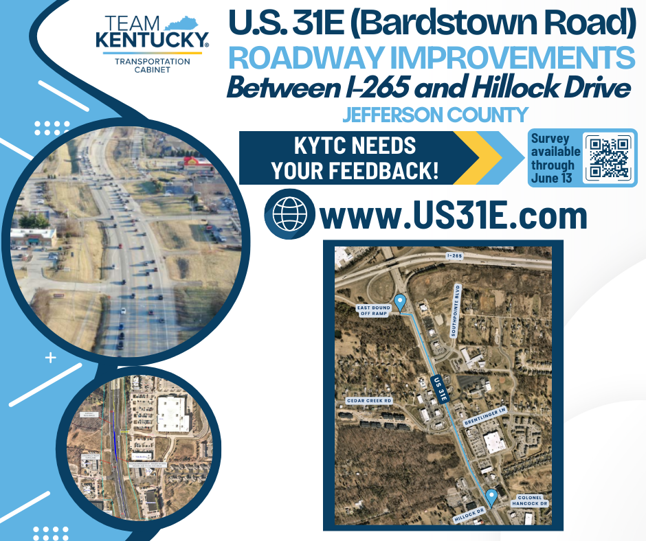 U.S. 31E (I-265 to Hillock Drive) Public Outreach Graphic 