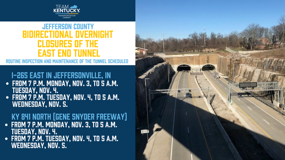 11032025 KY 841 and I-265 East End Tunnel Closures