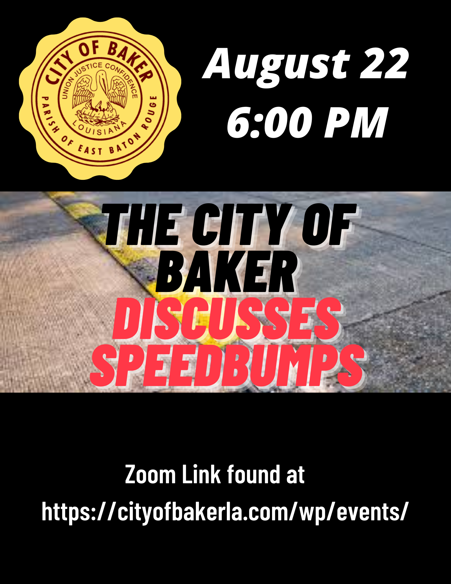 Notice of Public Meeting The City of Baker Discusses Speed Bumps
