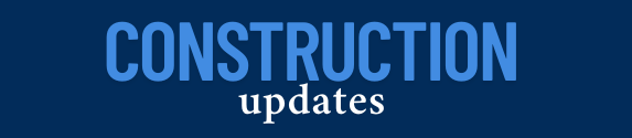 construction updates