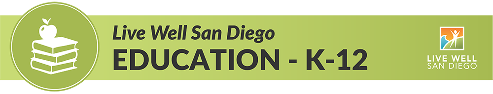 Live Well San Diego Education K - 12