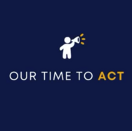 Our Time to Act