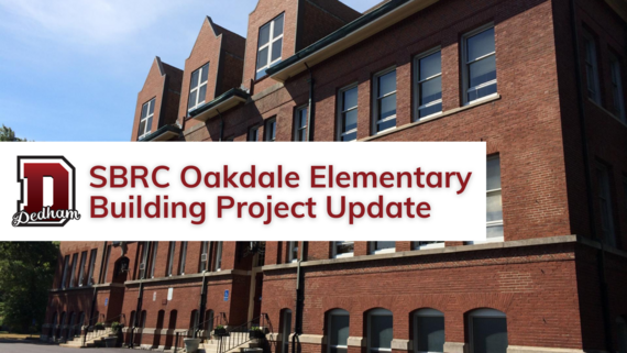 SBRC Oakdale Building Project Update in red letters with photo of Oakdale school in background