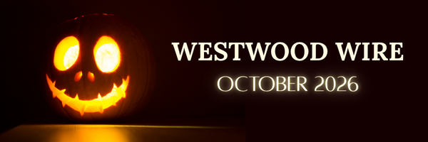 Lit Jack O'Lantern on a black background with text reading the "Westwood Wire: October 2026"