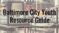 Baltimore City Youth Resource Guide