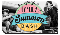Family Summer Bash