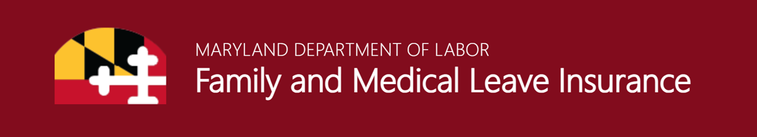Maryland Department of Labor Family and Medical Leave Insurance