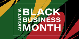 August Black Business Month