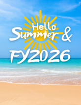 Hello Summer & FY26