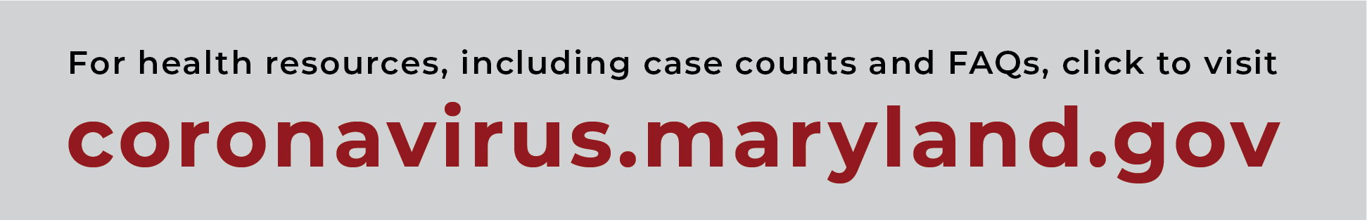 Click to visit coronavirus.maryland.gov