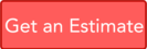 get an estimate button