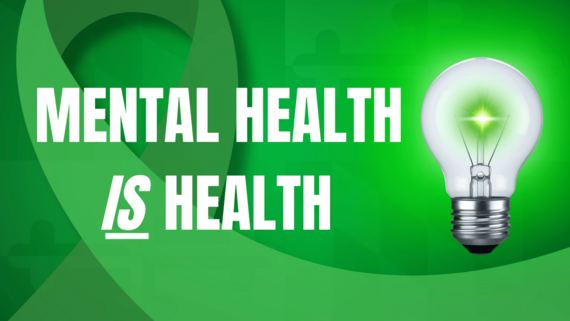 Mental Health is Health