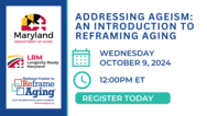 Reframing Aging Webinar