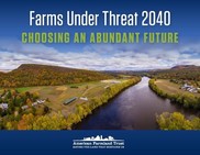 2022-0929 Farms Under Threat 2040: Choosing an Abundant Future