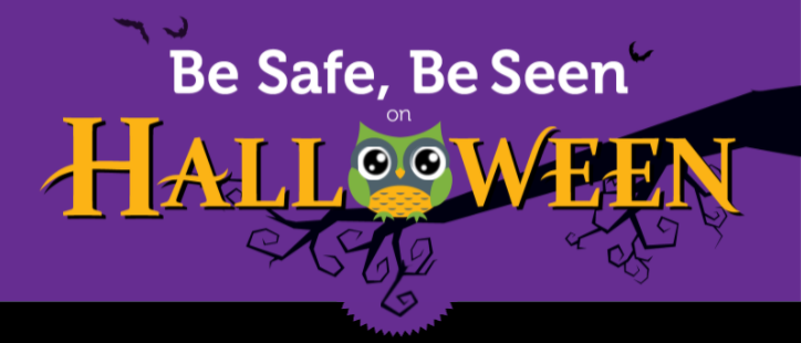 be safe, be seen halloween graphic