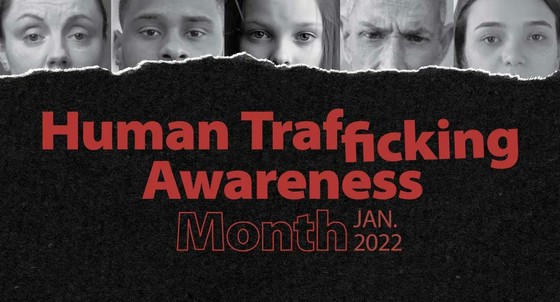human trafficking awareness month: Jan. 2022