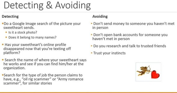 Detecting and Avoiding Romance Scams. Summary from the video with tips like, Don't send money to someone you haven't met in person. 