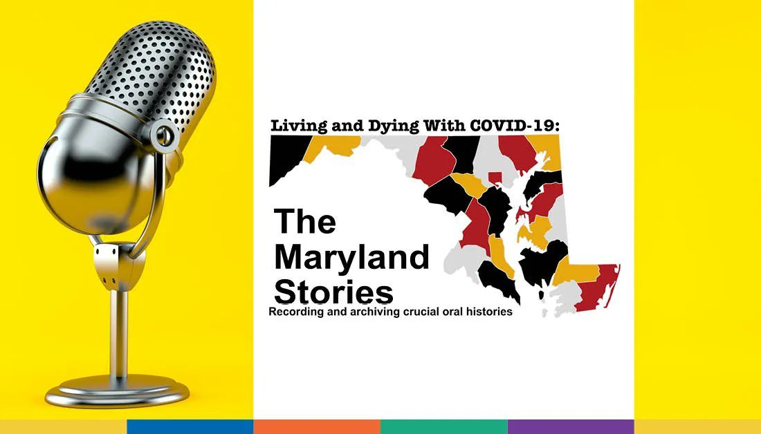 Living and Dying with COVID-19: The Maryland Stories