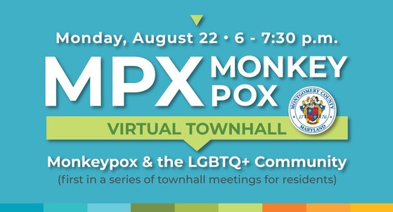 Health Officials to Host First in a Series of Virtual Town Halls on Monkeypox; Monday, Aug. 22, Meeting to Focus on LGBTQ+ Community