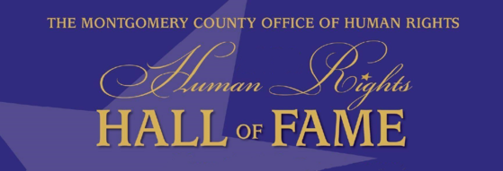 County Executive Elrich Applauds Six Who Will Become Newest Members of Montgomery’s Human Rights Hall of Fame in Ceremonies on Sunday, Nov. 20 