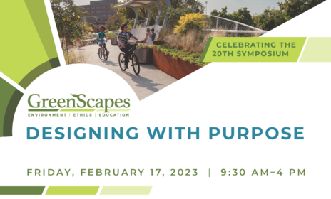 Brookside Gardens’ ‘GreenScapes,’ Sustainable Landscape Symposium Will Be Held Online on Friday, Feb. 17, with Focus on ‘Designing with Purpose’ 