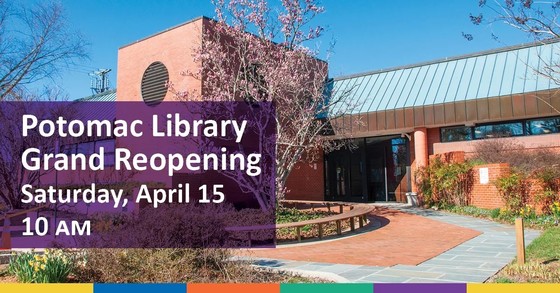 County Executive Elrich, Council President Glass to Join Montgomery County Public Libraries for Reopening of Potomac Branch on Saturday, April 15 
