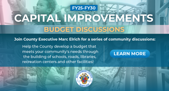 County Executive Elrich to Hold Virtual ‘Community Conversation’ to Talk About Fiscal Year 2025 Capital Improvements Budget on Monday, May 1 