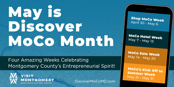 Four Special Weeks in May Will Highlight Visit Montgomery’s ‘Discover MoCo Month’  