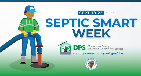 Department of Permitting Services Podcast, ‘Stay Septic Smart,’ Features Tips for Property Owners with Septic Systems 